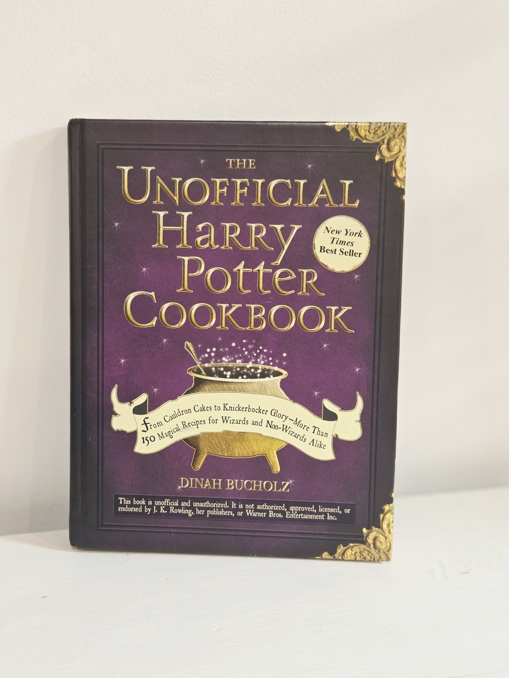 The Unofficial Harry Potter Cookbook by Dinah Bucholz Hardcover